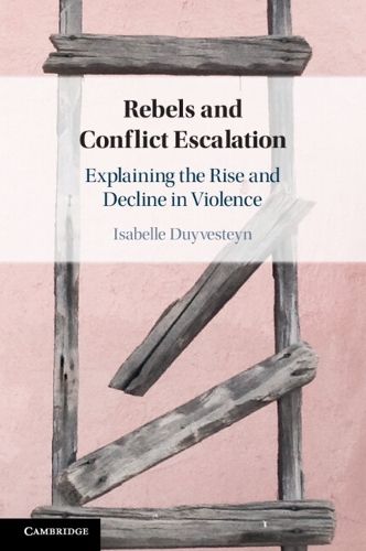 Cover image for Rebels and Conflict Escalation