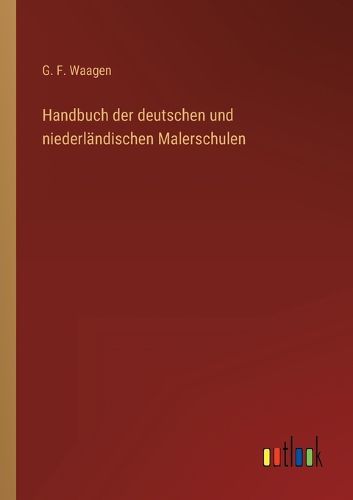 Cover image for Handbuch der deutschen und niederlaendischen Malerschulen
