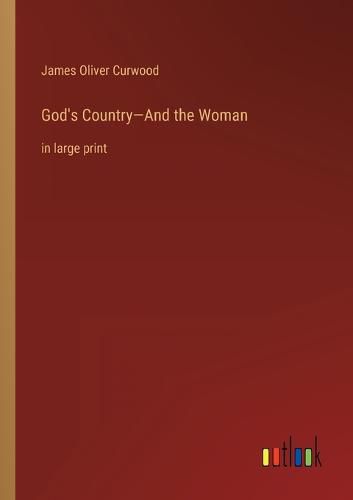 Cover image for God's Country-And the Woman