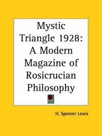 Cover image for Mystic Triangle (1928): A Modern Magazine of Rosicrucian Philosophy