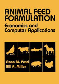 Cover image for Animal Feed Formulation: Economic and Computer Applications