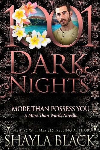 Cover image for More Than Possess You: A More Than Words Novella