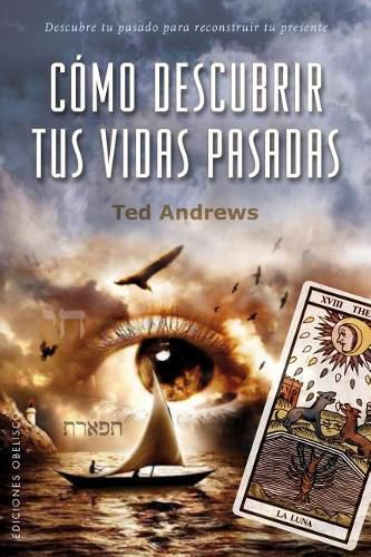 Cover image for Como Descubrir Tus Vidas Pasadas