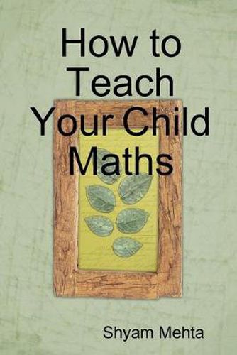 How to Teach Your Child Maths