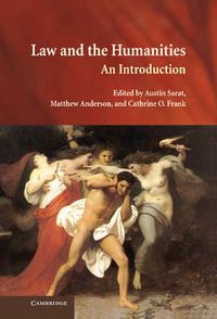 Cover image for Law and the Humanities: An Introduction