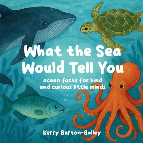 Cover image for What the Sea Would Tell You