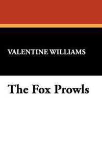 Cover image for The Fox Prowls