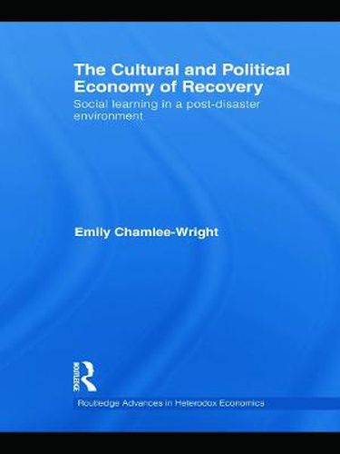 Cover image for The Cultural and Political Economy of Recovery: Social Learning in a post-disaster environment
