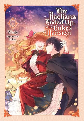 Cover image for Why Raeliana Ended Up at the Duke's Mansion, Vol. 6