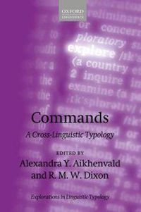Cover image for Commands: A Cross-Linguistic Typology