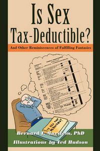 Cover image for Is Sex Tax-Deductible?