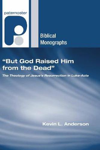 Cover image for But God Raised Him from the Dead