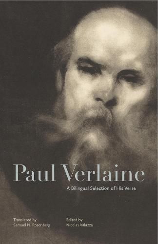 Paul Verlaine: A Bilingual Selection of His Verse