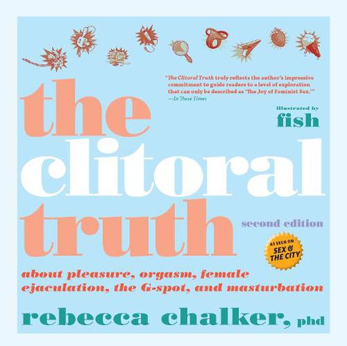 Clitoral Truth, The (2nd Edition)