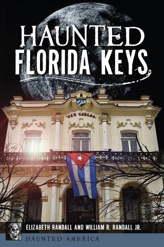 Cover image for Haunted Florida Keys