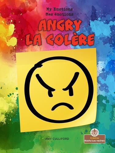 La Colere (Angry) Bilingual Eng/Fre