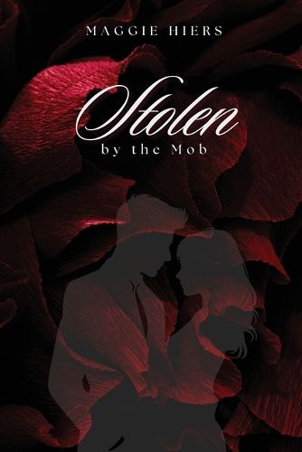 Cover image for Stolen by the Mob