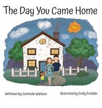 Cover image for The Day You Came Home