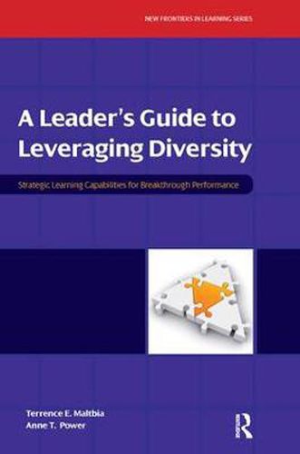 Cover image for A Leader's Guide to Leveraging Diversity: Strategic Learning Capabilities for Breakthrough Performance