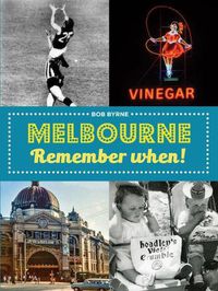 Cover image for Melbourne Remember When