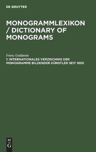 Cover image for Internationales Verzeichnis Der Monogramme Bildender Kunstler Seit 1850