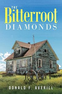 Cover image for The Bitterroot Diamonds