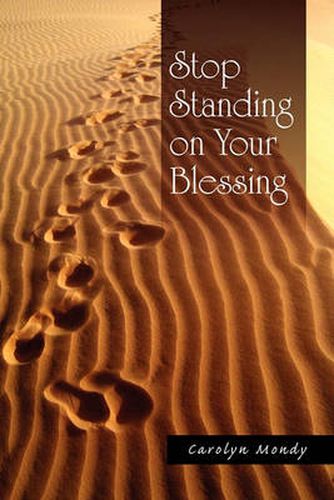 Cover image for Stop Standing on Your Blessing