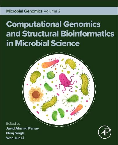 Computational Genomics and Structural Bioinformatics in Microbial Science