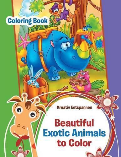 Cover image for Beautiful Exotic Animals to Color Coloring Book