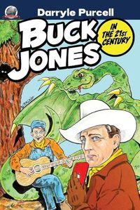 Cover image for Buck Jones in the 21st Century