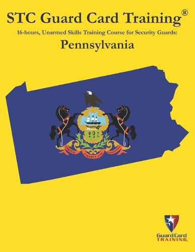 Cover image for 16-hours, Unarmed Skills Training Course for Security Guards: Pennsylvania