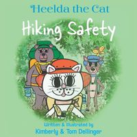 Cover image for Heelda the Cat and Hiking Safety