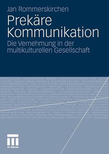 Cover image for Prekare Kommunikation: Die Vernehmung in Der Multikulturellen Gesellschaft