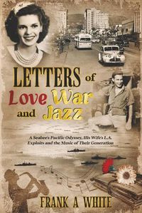 Cover image for Letters of Love, War and Jazz