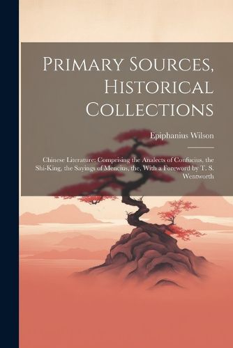 Primary Sources, Historical Collections