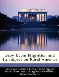 Cover image for Baby Boom Migration and Its Impact on Rural America