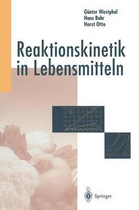 Cover image for Reaktionskinetik in Lebensmitteln