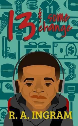 Cover image for Thirteen and Some Change