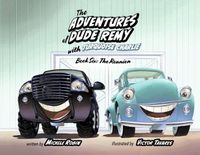 Cover image for The Adventures of Dude Remy with Turquoise Charlie