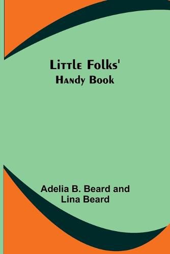 Cover image for Little Folks' Handy Book