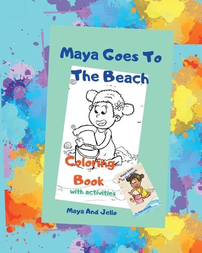 Cover image for Maya Goes To The Beach Coloring Book with Activities