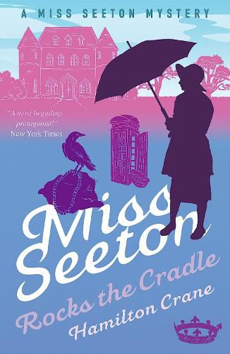 Miss Seeton Mystery: Miss Seeton Rocks the Cradle (Book 13)