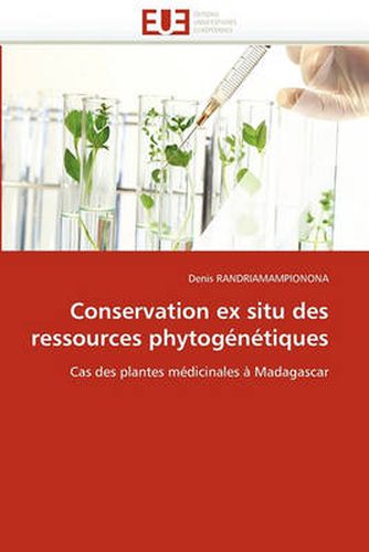 Cover image for Conservation Ex Situ Des Ressources Phytog N Tiques