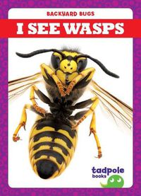 Cover image for I See Wasps