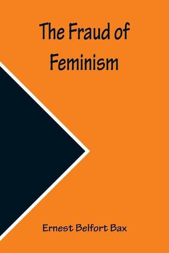 The Fraud of Feminism