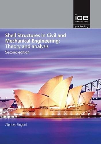 Cover image for Shell Structures in Civil and Mechanical Engineering, Second edition: Theory and analysis