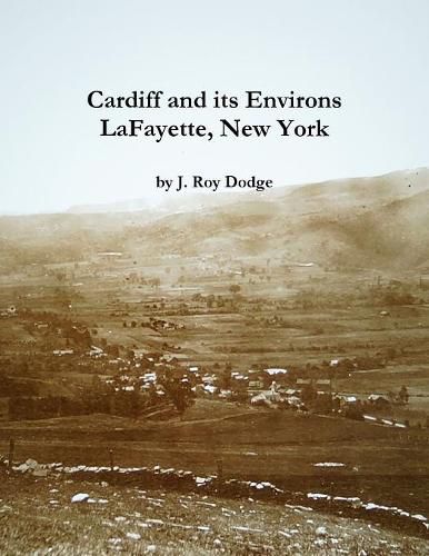 Cardiff and its Environs, LaFayette, New York