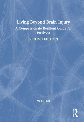 Cover image for Living Beyond Brain Injury
