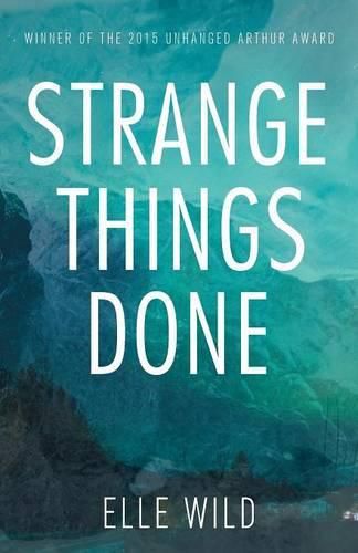 Cover image for Strange Things Done