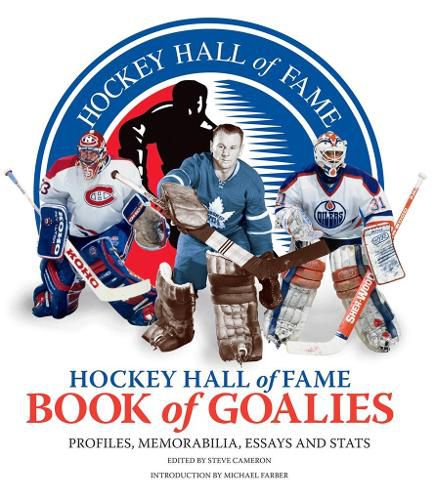 Cover image for Hockey Hall of Fame: Book of Goalies